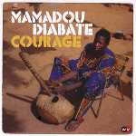 COURAGE Mamadou Diabate ママドゥ・ジャバテ クラージュ コラ マリ 民族音楽 CD