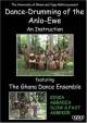 Dance-Drumming of the Anlo Ewe<br>
An Instruction featuring the Ghana Dance Ensemble