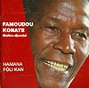 ファマドゥ・コナテ Famoudou Konate CD
