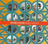 Invisible System Bamako Sessions Mali World Music CD インヴィジブル・システム バマコ・セッションズ 西アフリカ マリ 民族音楽 CD